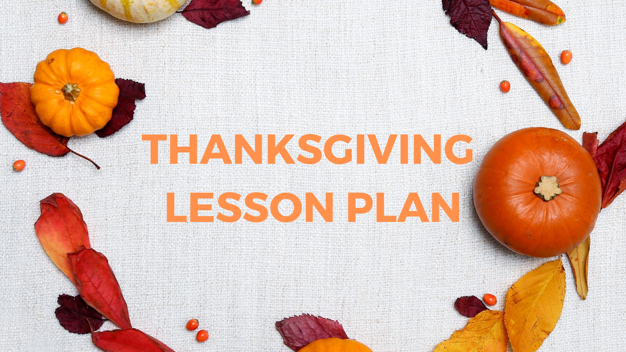 Thanksgiving lesson plan